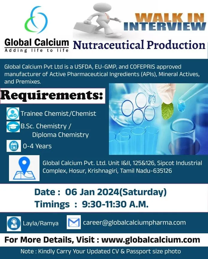 Global Calcium - Walk-In Interviews on Freshers & Experienced on 6th & 7th Jan 2024